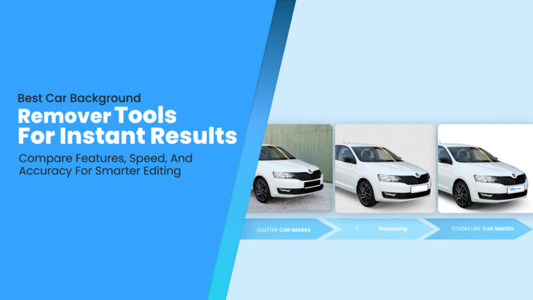 Overview of top car background removal tools for quick and effective results in image editing